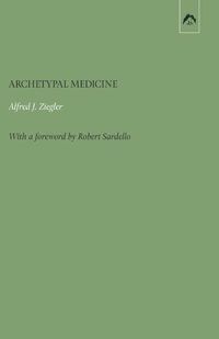 Cover image for Archetypal Medicine