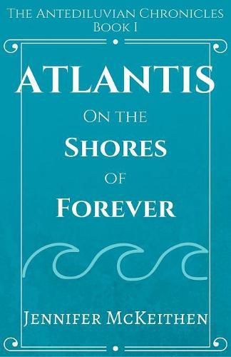 Cover image for Atlantis On the Shores of Forever