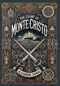 Cover image for The Count of Monte Cristo (Collector's Edition) (Laminated Hardback with Jacket)