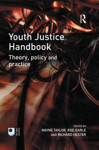 Cover image for Youth Justice Handbook: Theory, Policy and Practice