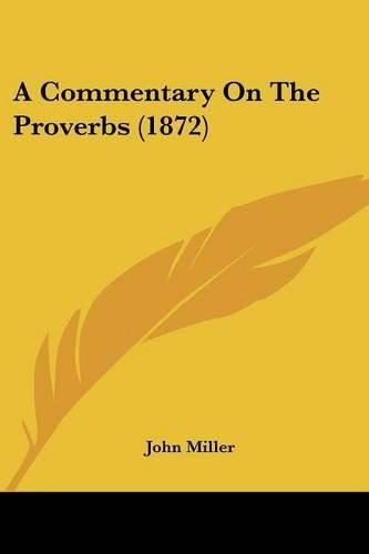 Cover image for A Commentary on the Proverbs (1872)