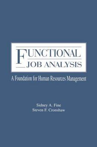 Cover image for Functional Job Analysis: A Foundation for Human Resources Management