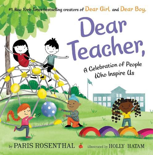 Cover image for Dear Teacher,: A Celebration of People Who Inspire Us