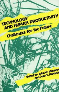 Cover image for Technology and Human Productivity: Challenges for the Future