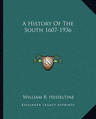 A History of the South 1607-1936