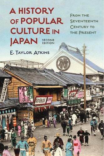 Cover image for A History of Popular Culture in Japan: From the Seventeenth Century to the Present