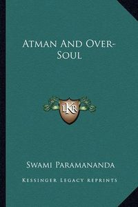 Cover image for Atman and Over-Soul