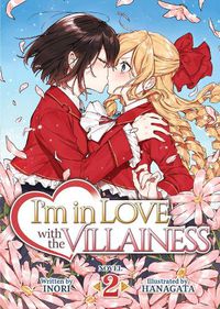 Cover image for I'm in Love with the Villainess (Light Novel) Vol. 2