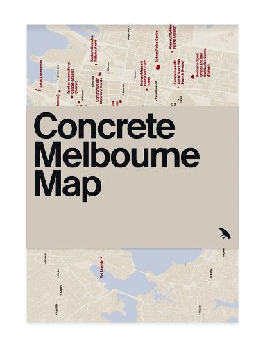 Cover image for Concrete Melbourne Map: Guide Map to Melbourne's Concrete and Brutalist Architecture