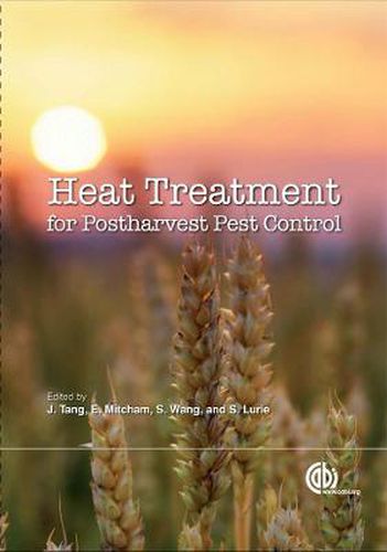 Heat Treatments for Postharvest Pest Control: Theory and Practice