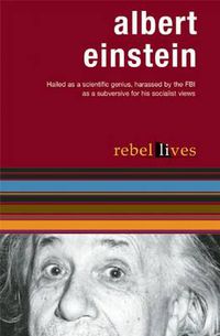 Cover image for Albert Einstein: Rebel Lives Series