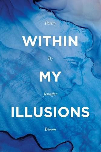 Cover image for Within My Illusions