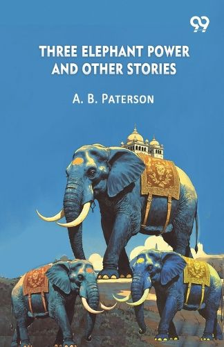 Cover image for Three Elephant Power And Other Stories
