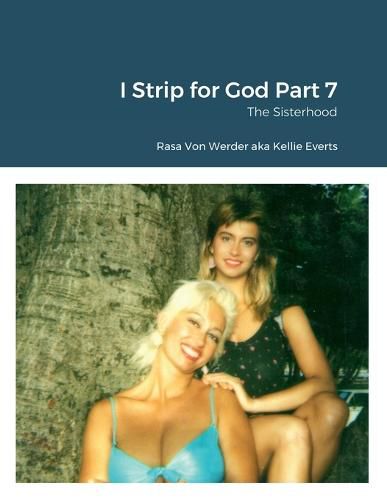 Cover image for I Strip for God Part 7