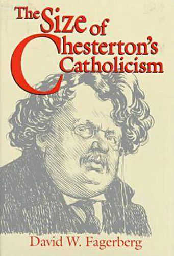 Size of Chesterton's Catholicism, The