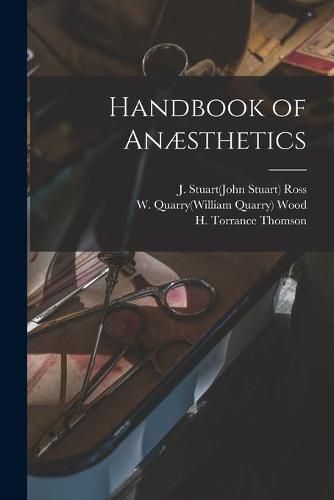 Handbook of Anaesthetics