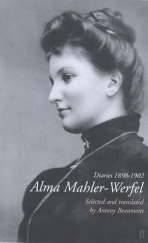 Cover image for Alma Mahler-Werfel: Diaries 1898-1902