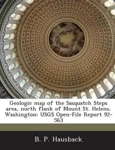 Cover image for Geologic Map of the Sasquatch Steps Area, North Flank of Mount St. Helens, Washington