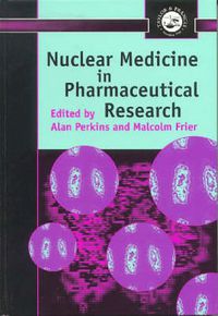 Cover image for Nuclear Medicine in Pharmaceutical Research