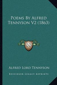 Cover image for Poems by Alfred Tennyson V2 (1863)