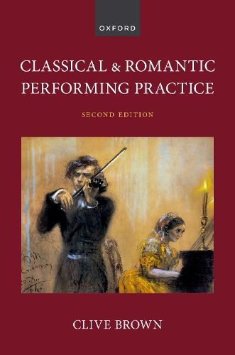 Cover image for Classical and Romantic Performing Practice