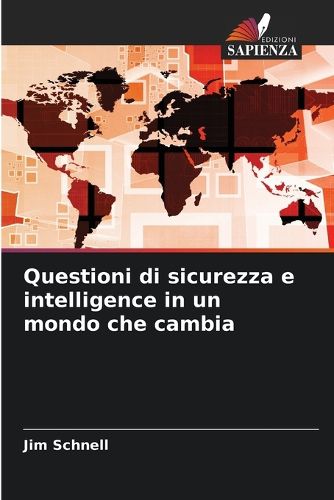 Cover image for Questioni di sicurezza e intelligence in un mondo che cambia