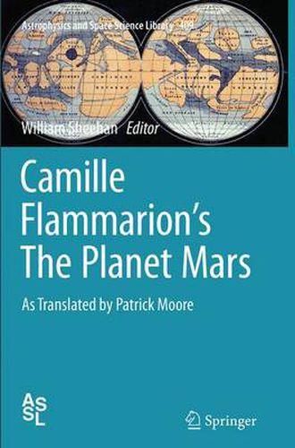 Camille Flammarion's The Planet Mars: As Translated by Patrick Moore