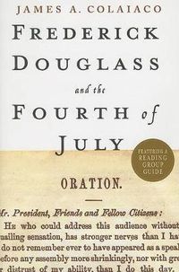 Cover image for Frederick Douglass and the Fourth of July