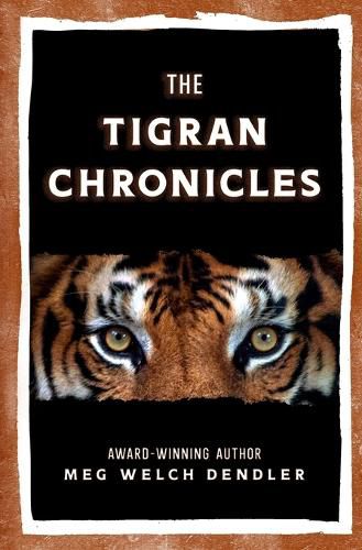 Cover image for The Tigran Chronicles
