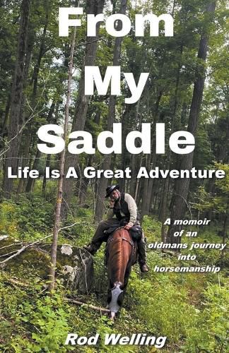 Cover image for From My Saddle Life Is A Great Adventure