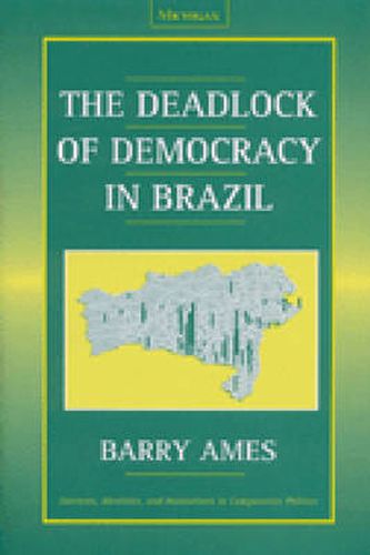Cover image for The Deadlock of Democracy in Brazil