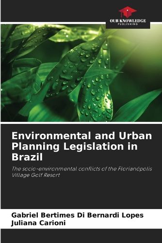 Cover image for Environmental and Urban Planning Legislation in Brazil