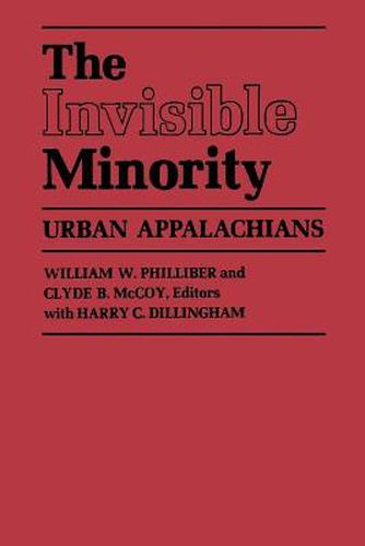 Cover image for The Invisible Minority: Urban Appalachians