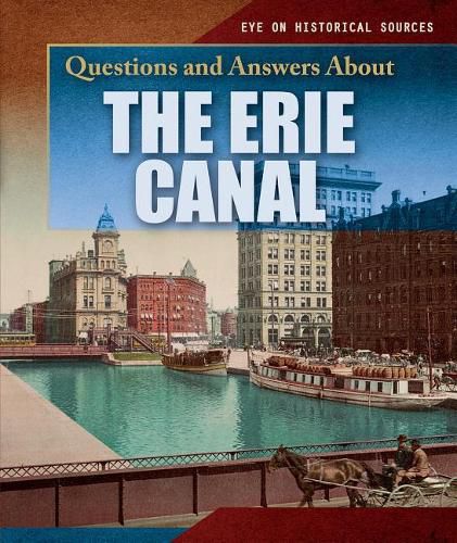 Cover image for Questions and Answers about the Erie Canal