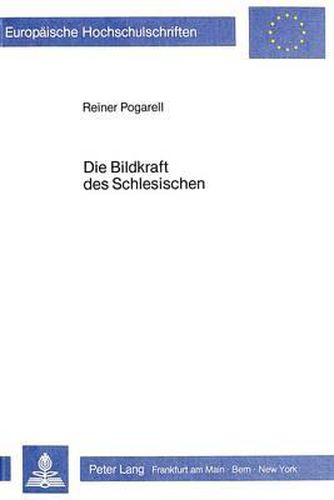 Cover image for Die Bildkraft Des Schlesischen: Eine Semantische Untersuchung Zur Benennung Von Kindern