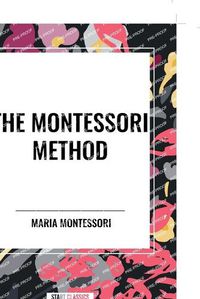 Cover image for The Montessori Method