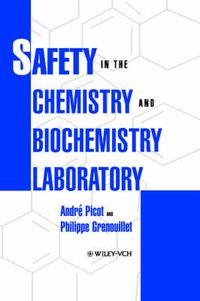 Cover image for Safety in the Chemistry and Biochemistry Laboratory