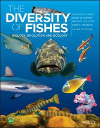 Cover image for The Diversity of Fishes: Biology, Evolution and Ec ology 3e