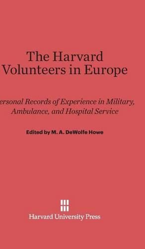 The Harvard Volunteers in Europe