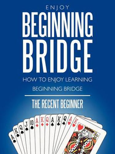 Cover image for Enjoy Beginning Bridge