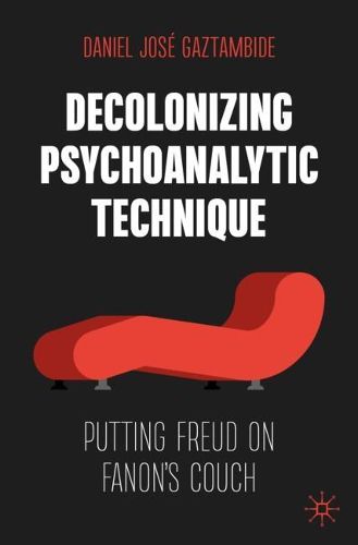 Cover image for Decolonizing Psychoanalytic Technique