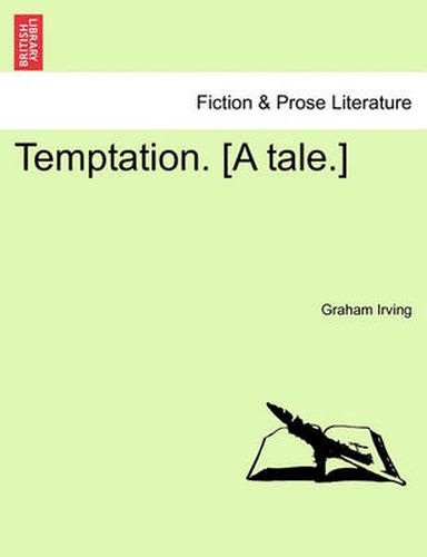 Cover image for Temptation. [A Tale.]