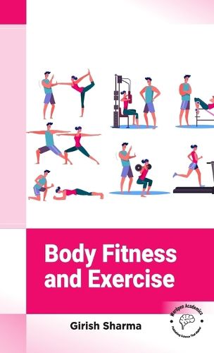 Cover image for Body Fitness and Exercise