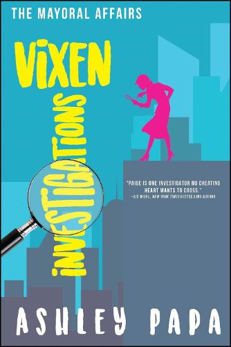 Cover image for Vixen Investigations: The Mayoral Affairs