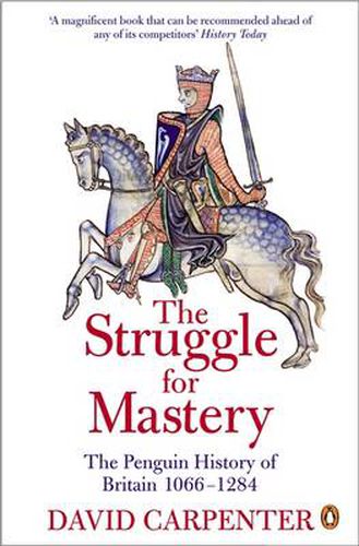 The Penguin History of Britain: The Struggle for Mastery: Britain 1066-1284