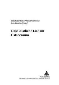 Cover image for Das Geistliche Lied Im Ostseeraum