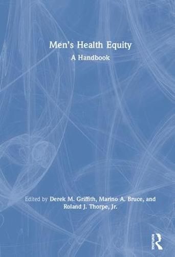 Cover image for Men's Health Equity: A Handbook