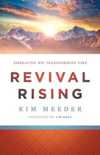 Cover image for Revival Rising - Embracing His Transforming Fire