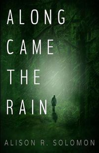 Cover image for Along Came the Rain