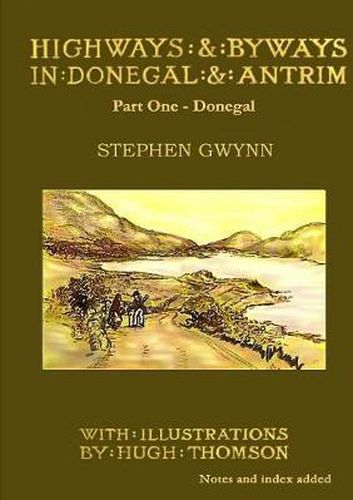 Highways and Byways in Donegal and Antrim: Donegal